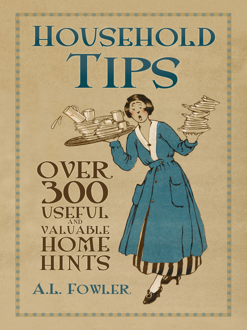 Title details for Household Tips by A L Fowler - Available